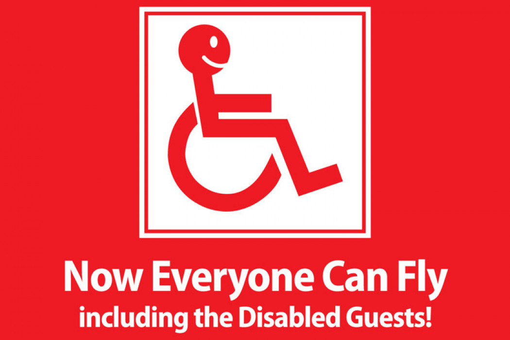 Now Everyone Can Fly including the Disabled Guests!