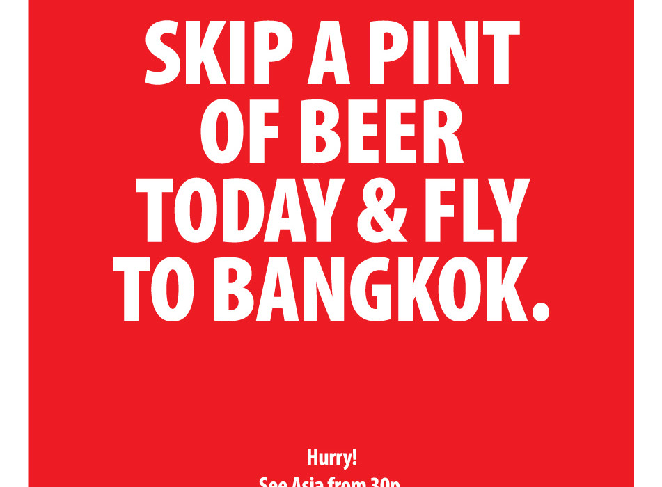 Skip a pint of beer today and fly to Bangkok